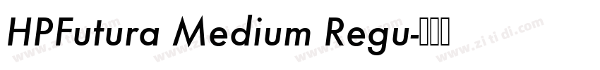 HPFutura Medium Regu字体转换